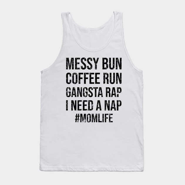 Mom Life Tank Top by prstyoindra